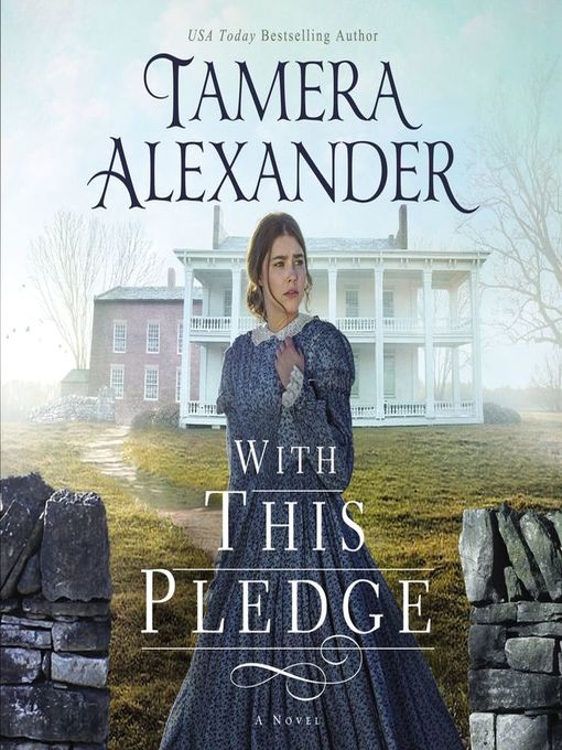 Title details for With this Pledge by Tamera Alexander - Available